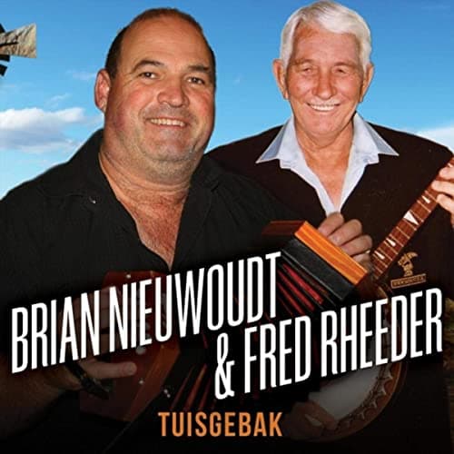 Brian Nieuwoudt & Fred Rheeder - Tuisgebak Digitale Album